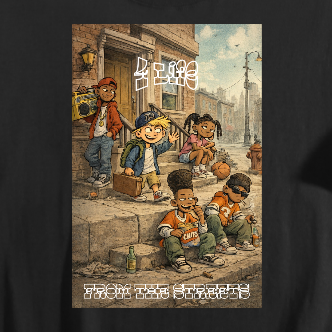 4 Life From The Streets | Graphic Tee | By DRIPBERRY