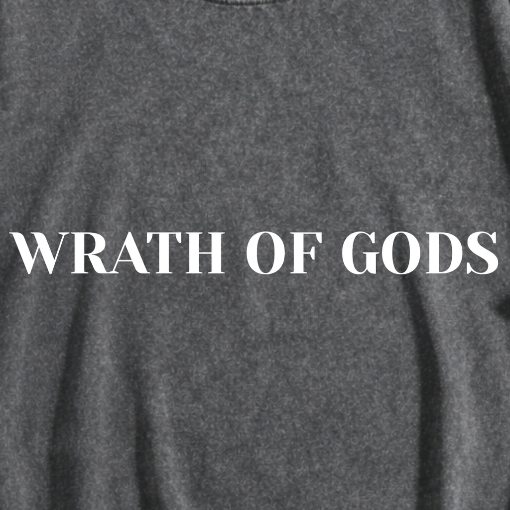 Wrath of Gods | Vintage Wash Streetwear Tee | By DRIPBERRY
