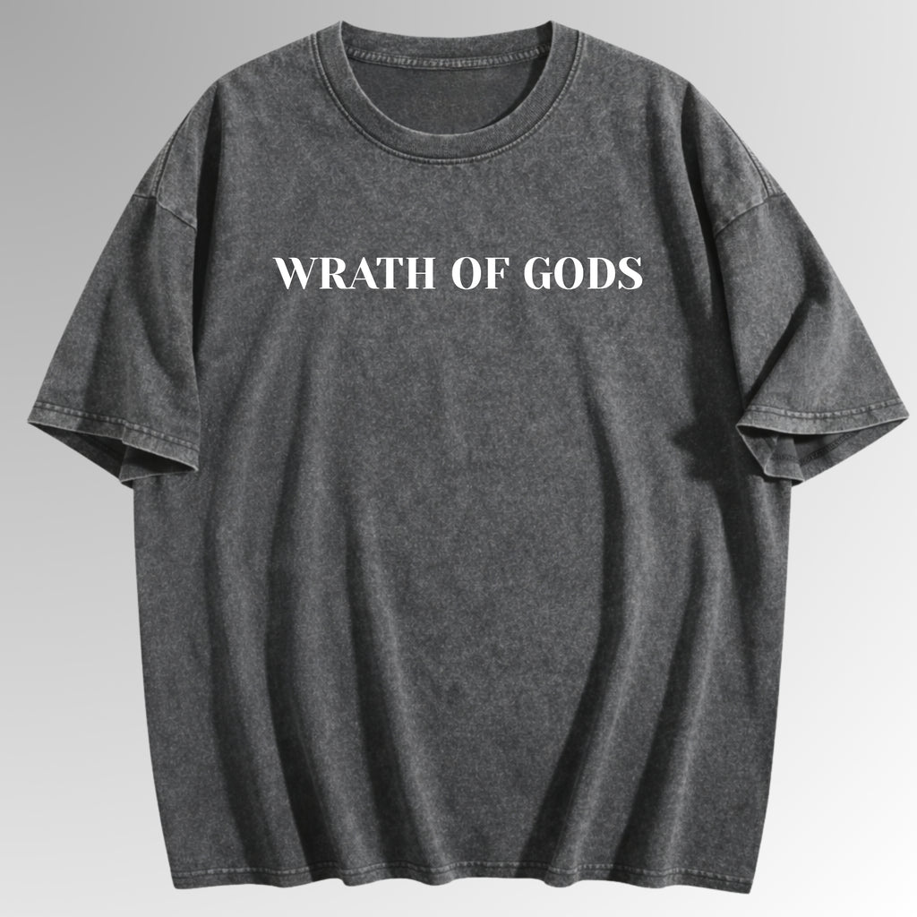 Wrath of Gods | Vintage Wash Streetwear Tee | By DRIPBERRY